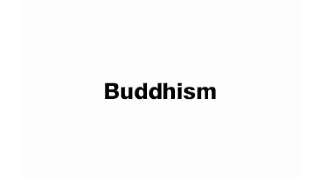 Buddhism